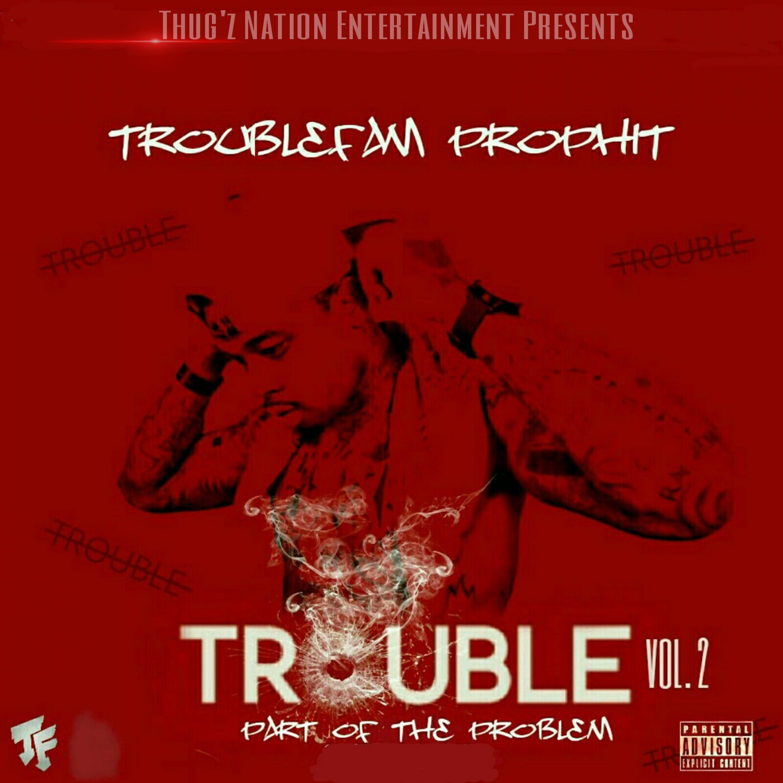 Troublefam Prophit - Hold On