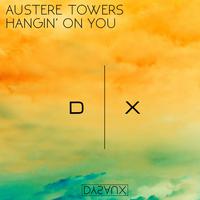 AUSTERE TOWERS - Hangin' On You