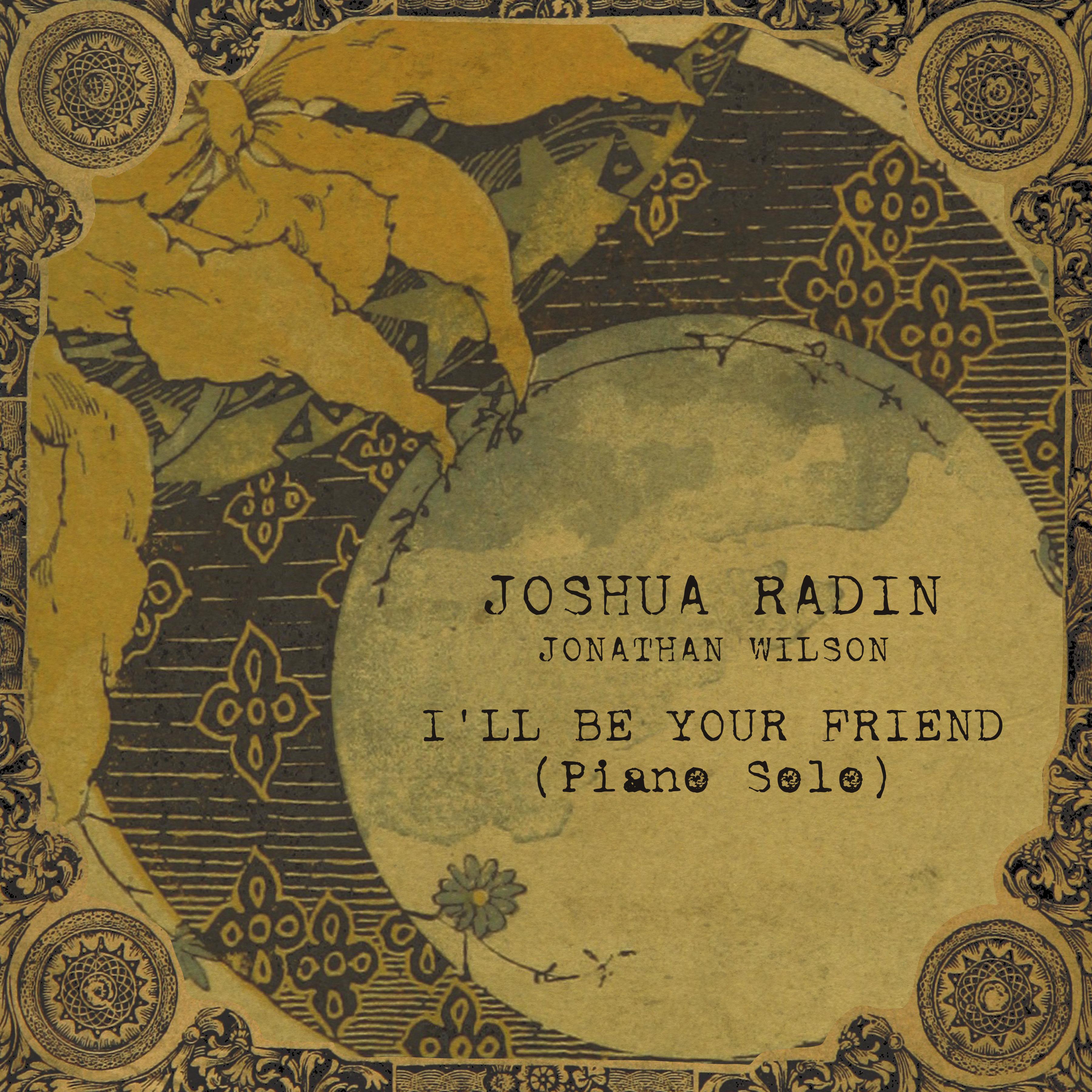I'll Be Your Friend (Piano Solo)
