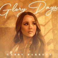 Gabby Barrett - Glory Days (Pre-V) 带和声伴奏