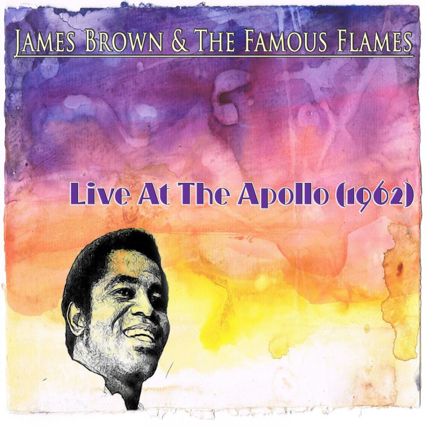 Live at the apollo 1962 james brown the famous flames 