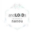 andLOIDs -All time best of Nanou-