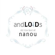 andLOIDs -All time best of Nanou-