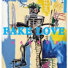 FAKE LOVE