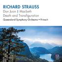 Richard Strauss: Don Juan – Macbeth – Death And Transfiguration专辑
