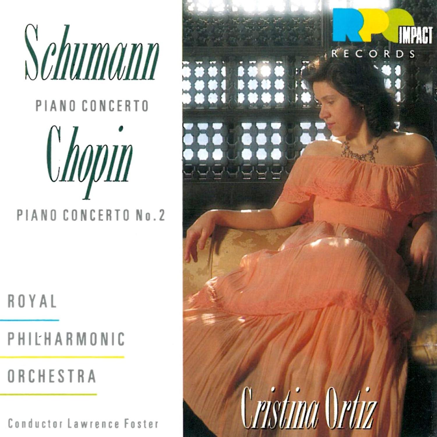 Schumann: Piano Concerto - Chopin: Piano Concerto No. 2