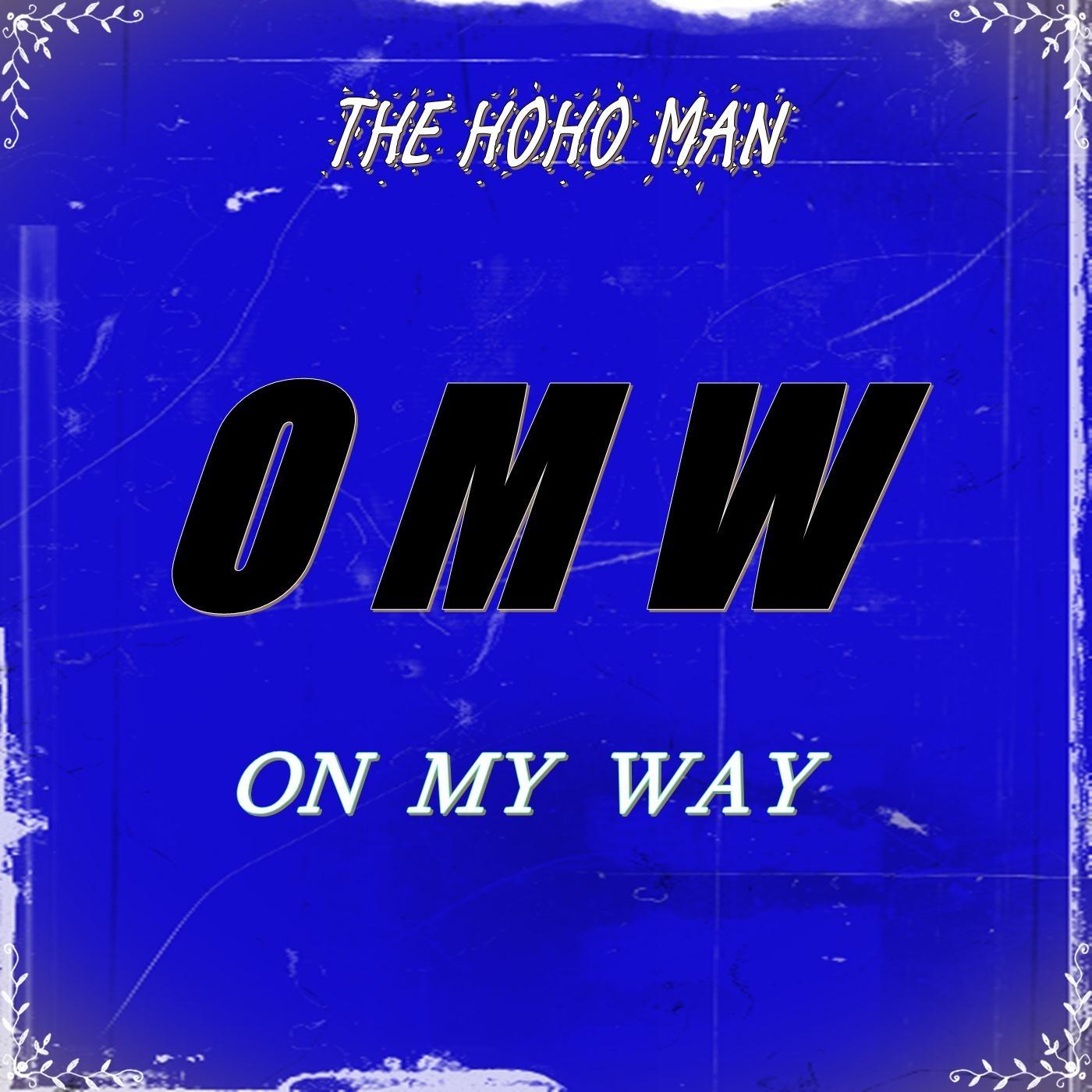 On My Way