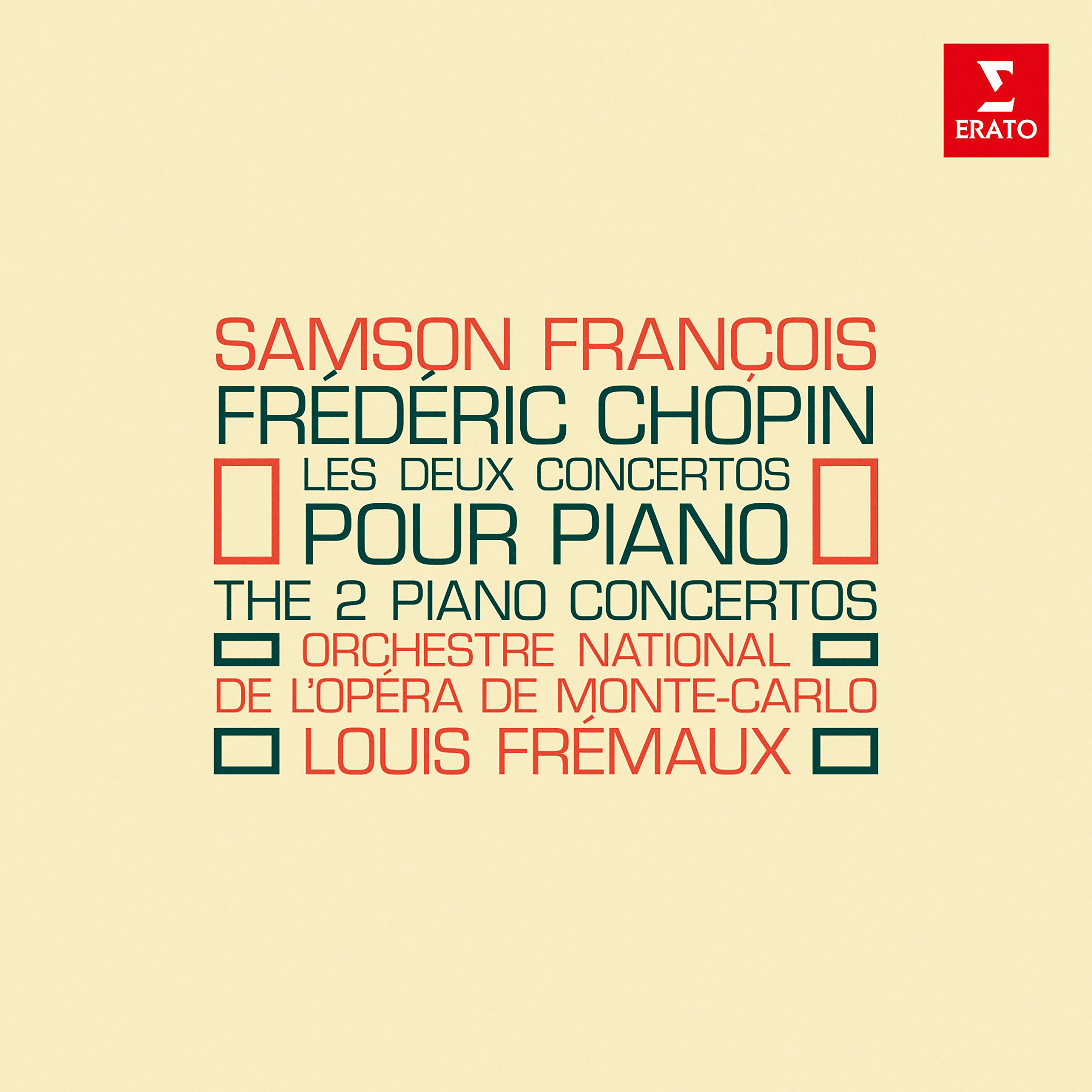 Chopin: Les deux concertos pour piano, Op. 11 & 21