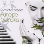 Romantic Panpipes Panpipes Melodies专辑