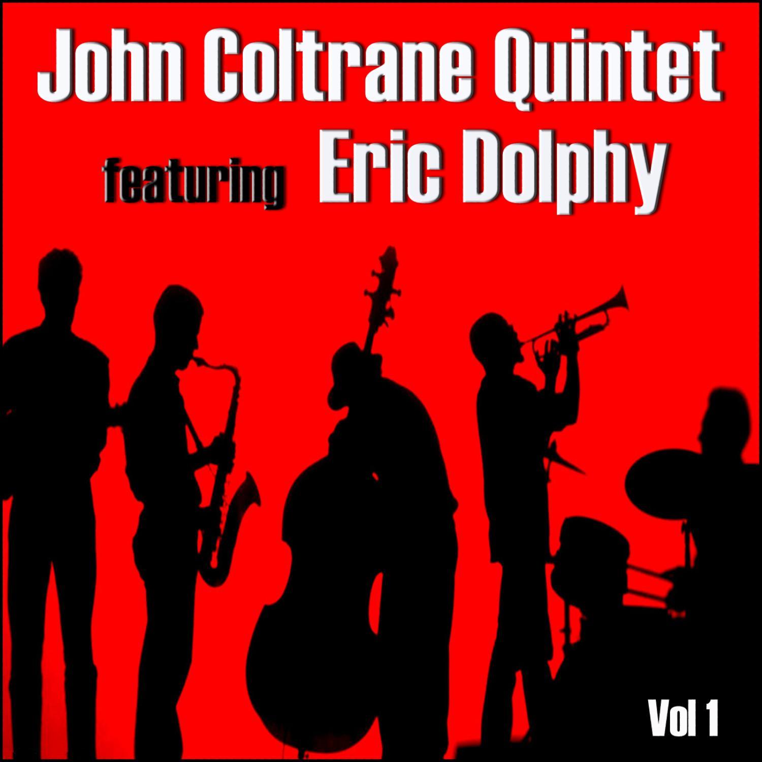 John Coltrane Quintet (feat. Eric Dolphy)