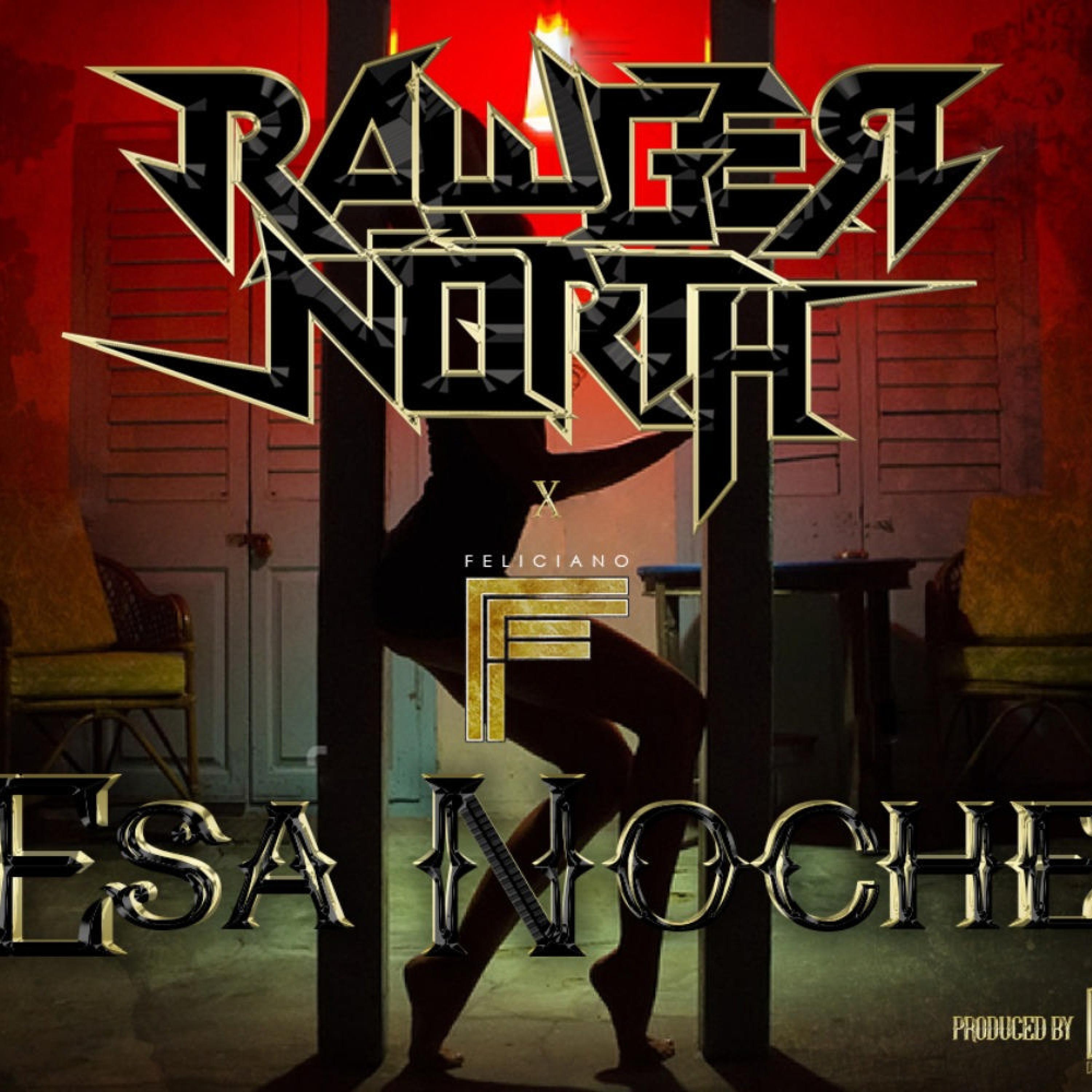 Rawger North - Esa Noche (feat. Daniel Rodriguez)