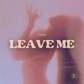 Leave Me