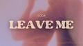 Leave Me专辑