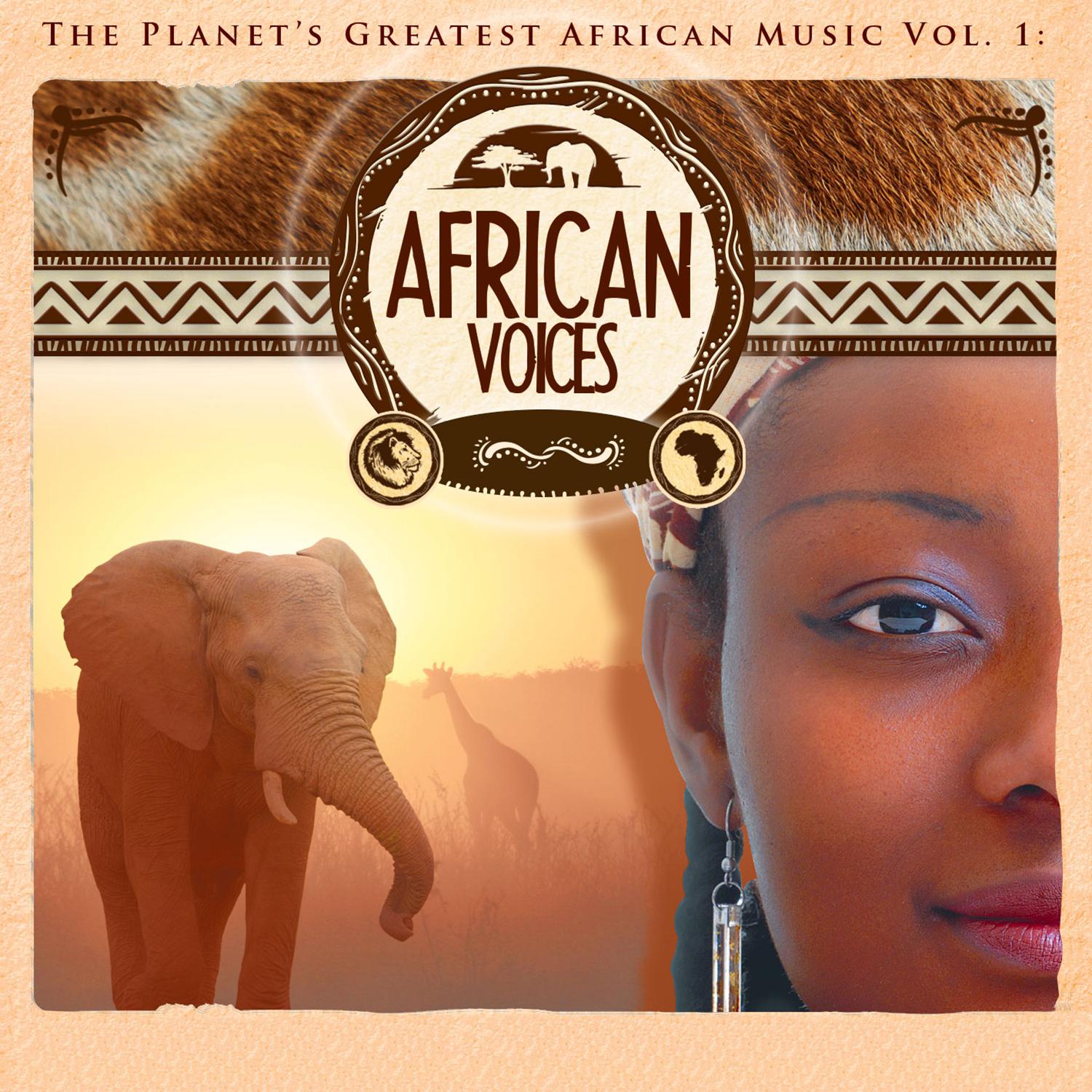 The Planet's Greatest African Music, Vol.1: African Voices