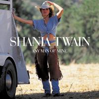 shania twain - Any man of mine[苏荷原版伴奏]