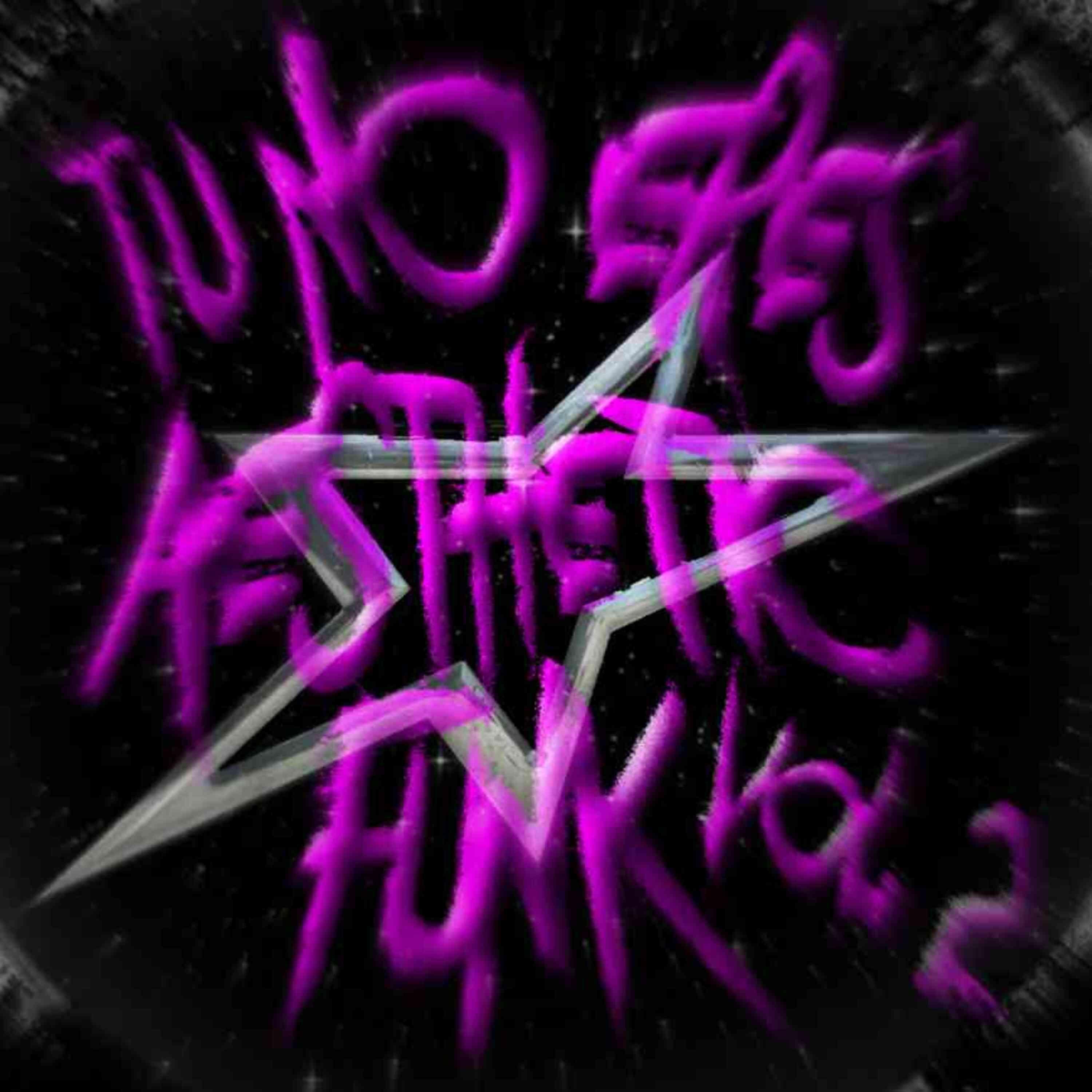 Tú No Eres Aesthetic Funk, Vol. 2