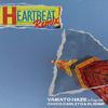 YAMATO HAZE - HEART BEAT (feat. CHICO CARLITO & ELIONE) [Remix]