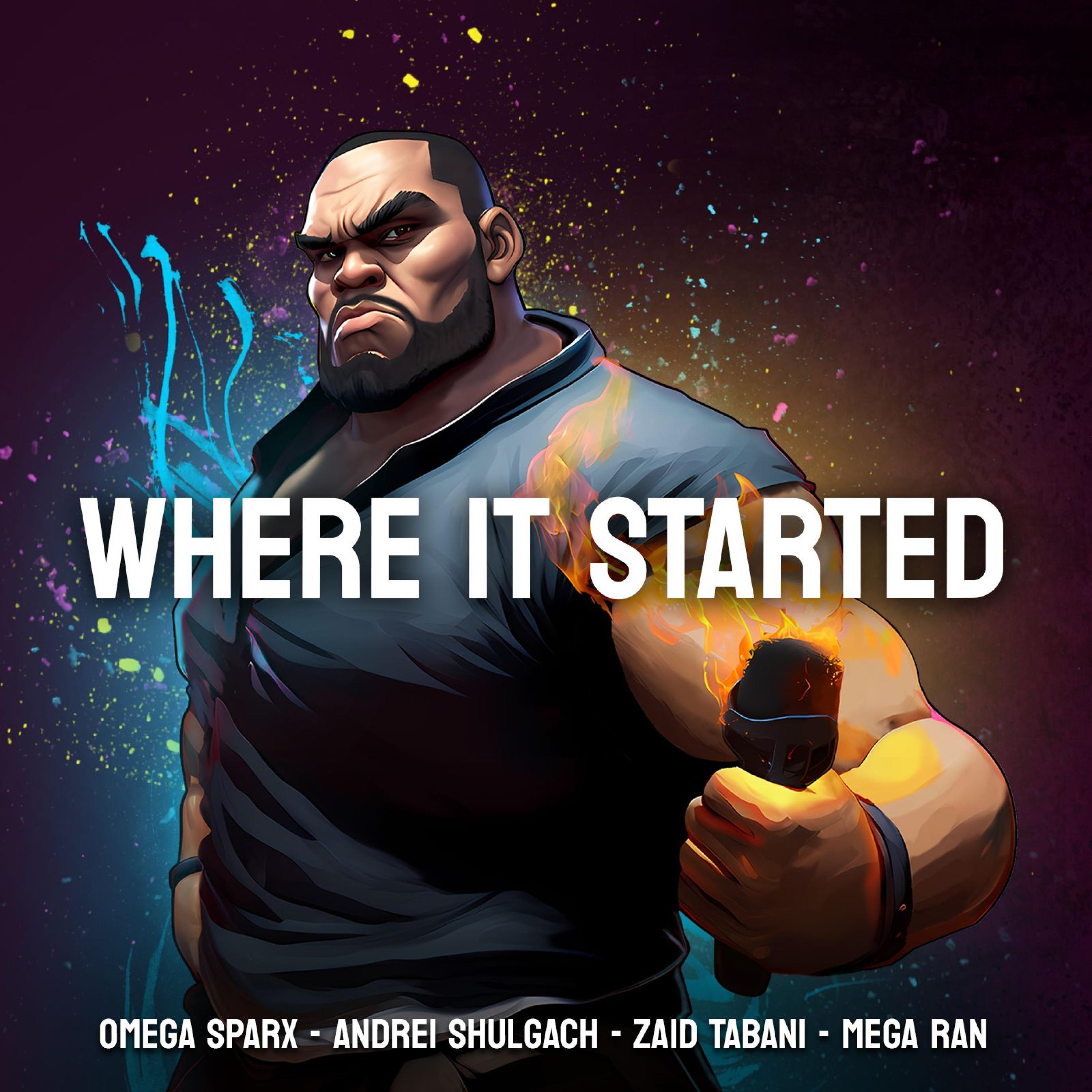 WHERE IT STARTED (feat. Zaid Tabani)