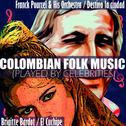 Colombian Folk Music (Played by celebrities)专辑