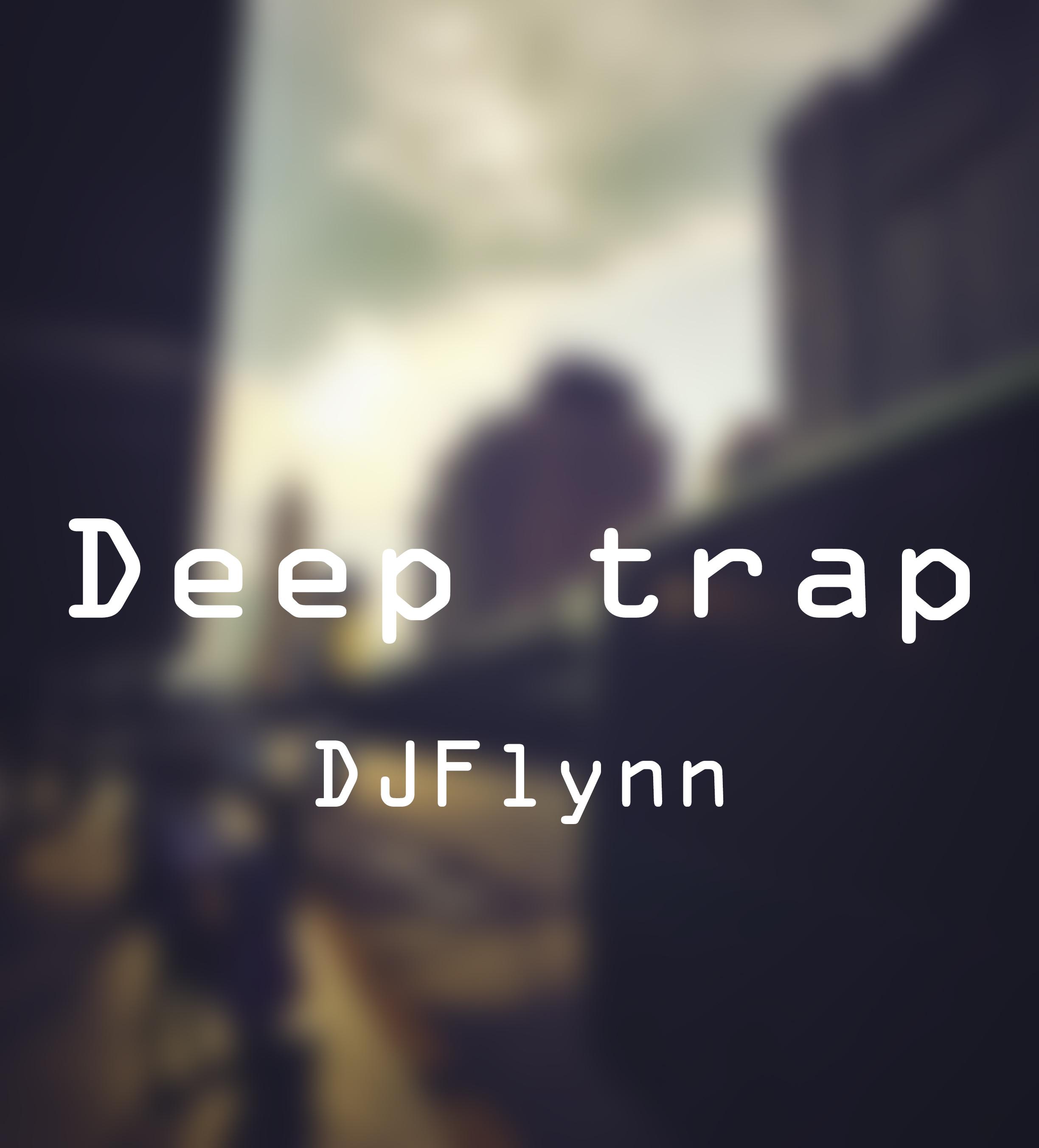 Deep trap(Original Mix)专辑