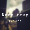 Deep trap(Original Mix)专辑