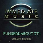Fuhgeddabout It!专辑