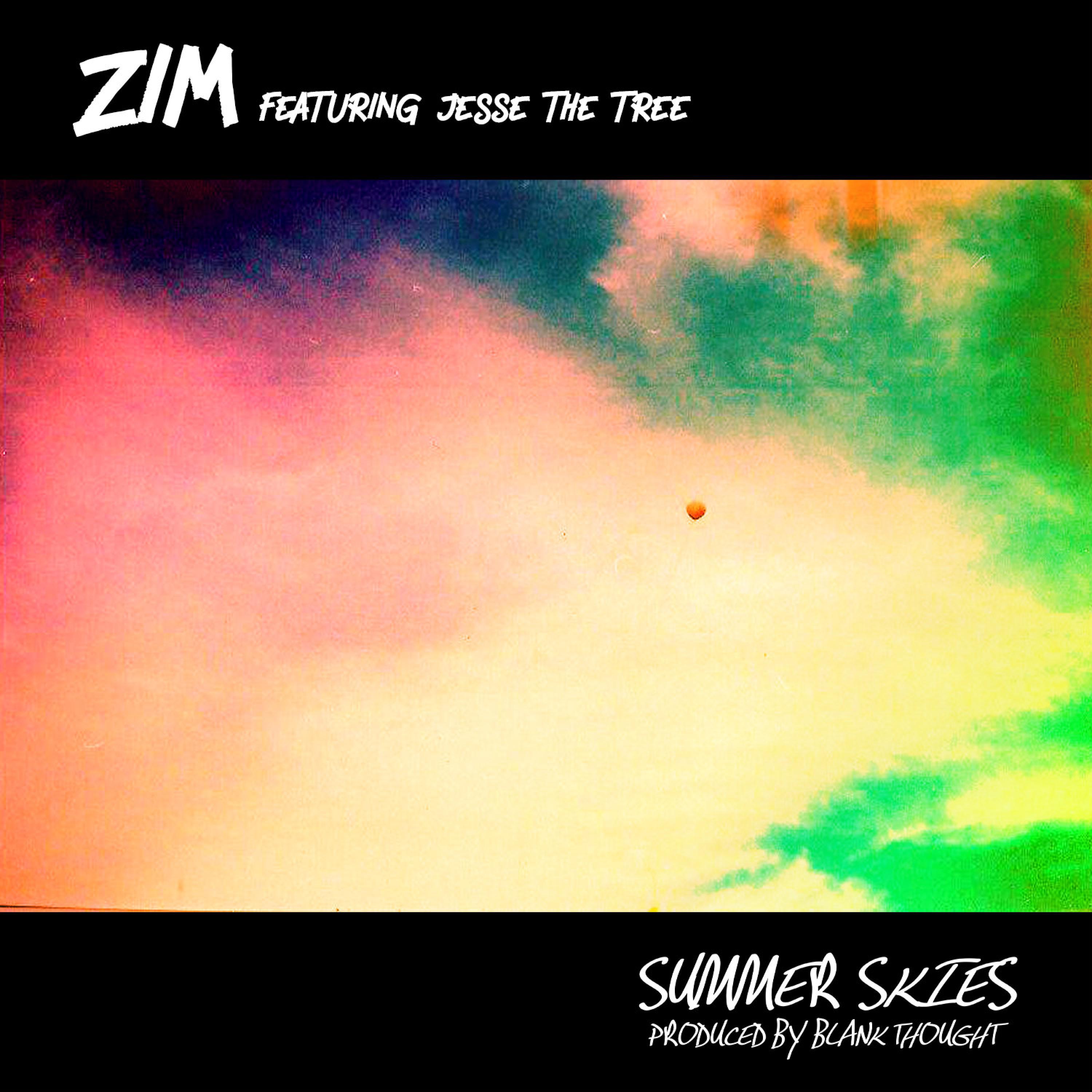 Zim - Summer Skies (feat. Jesse the Tree & blank thought)