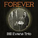 Forever Bill Evans Trio专辑