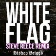 White Flag (Steve Reece Remix)