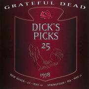 Dick's Picks Vol. 25: 5/10/78 (Veterans Memorial Coliseum, New Haven, CT) & 5/11/78 (Springfield Civ