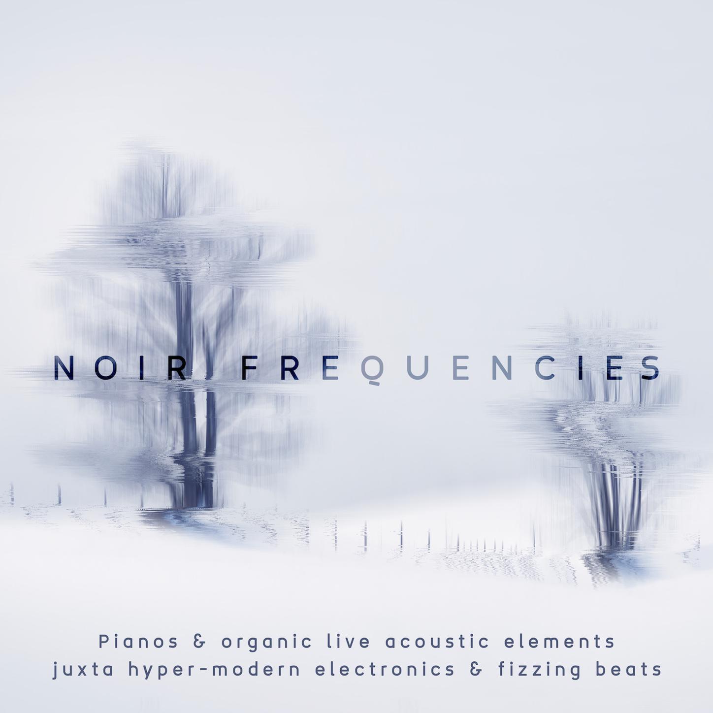 Noir Frequencies专辑