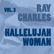 Hallelujah Woman Vol. 3