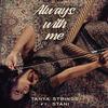 Tanya Strings - Always with me