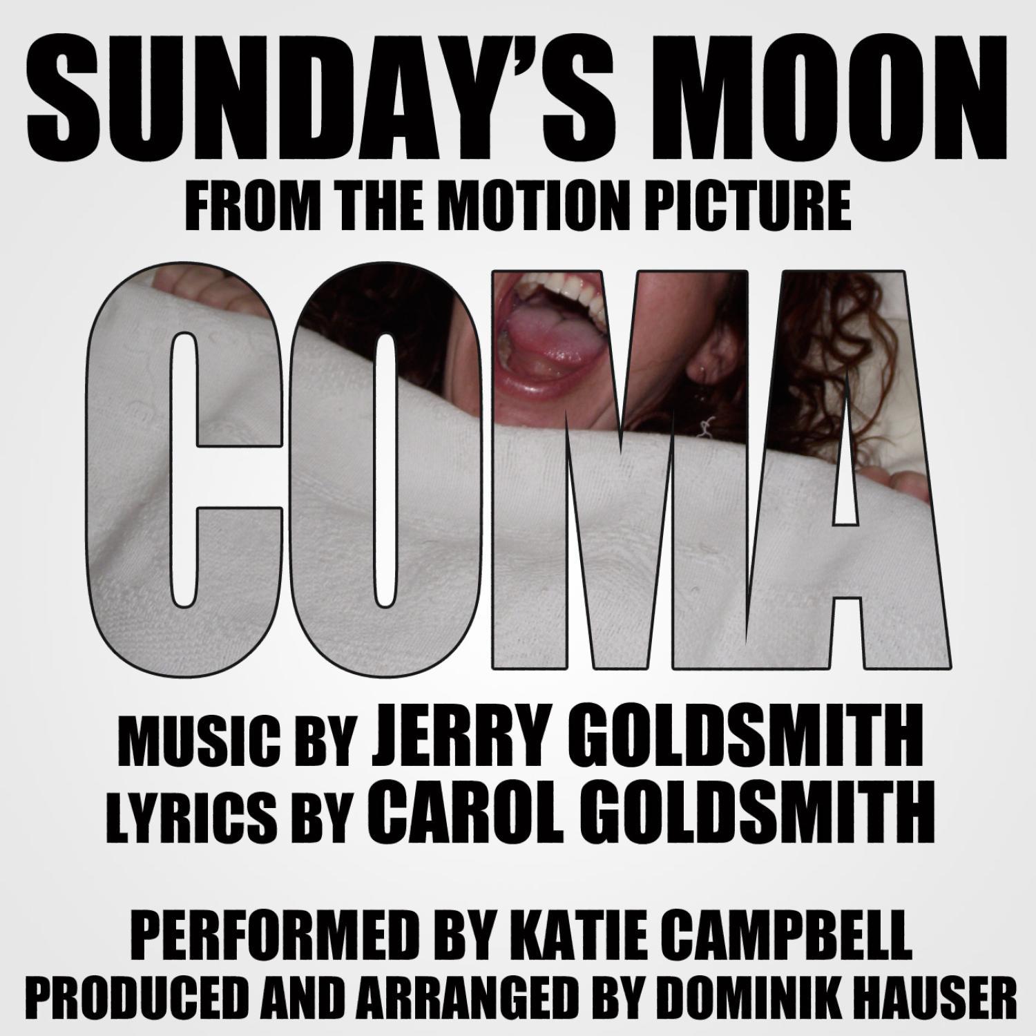 "Sunday's Moon" (Vocal) - Love Theme from the Motion Picture "Coma" Single (Jerry Goldsmith)专辑