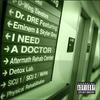 I Need A Doctor (Explicit Version)