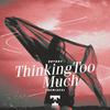 Brynny - Thinking Too Much (DOPEDROP Remix)