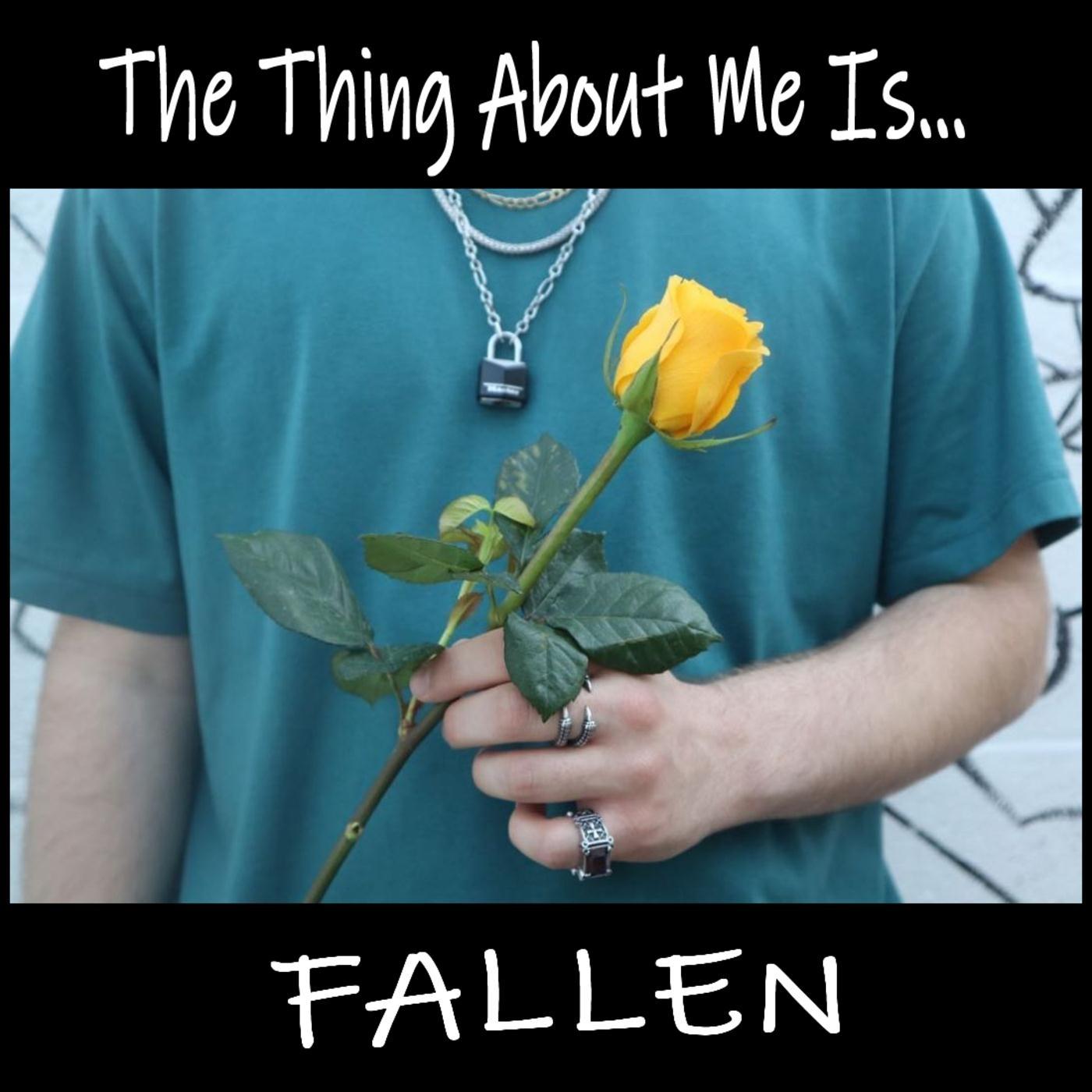 The Thing About Me Is