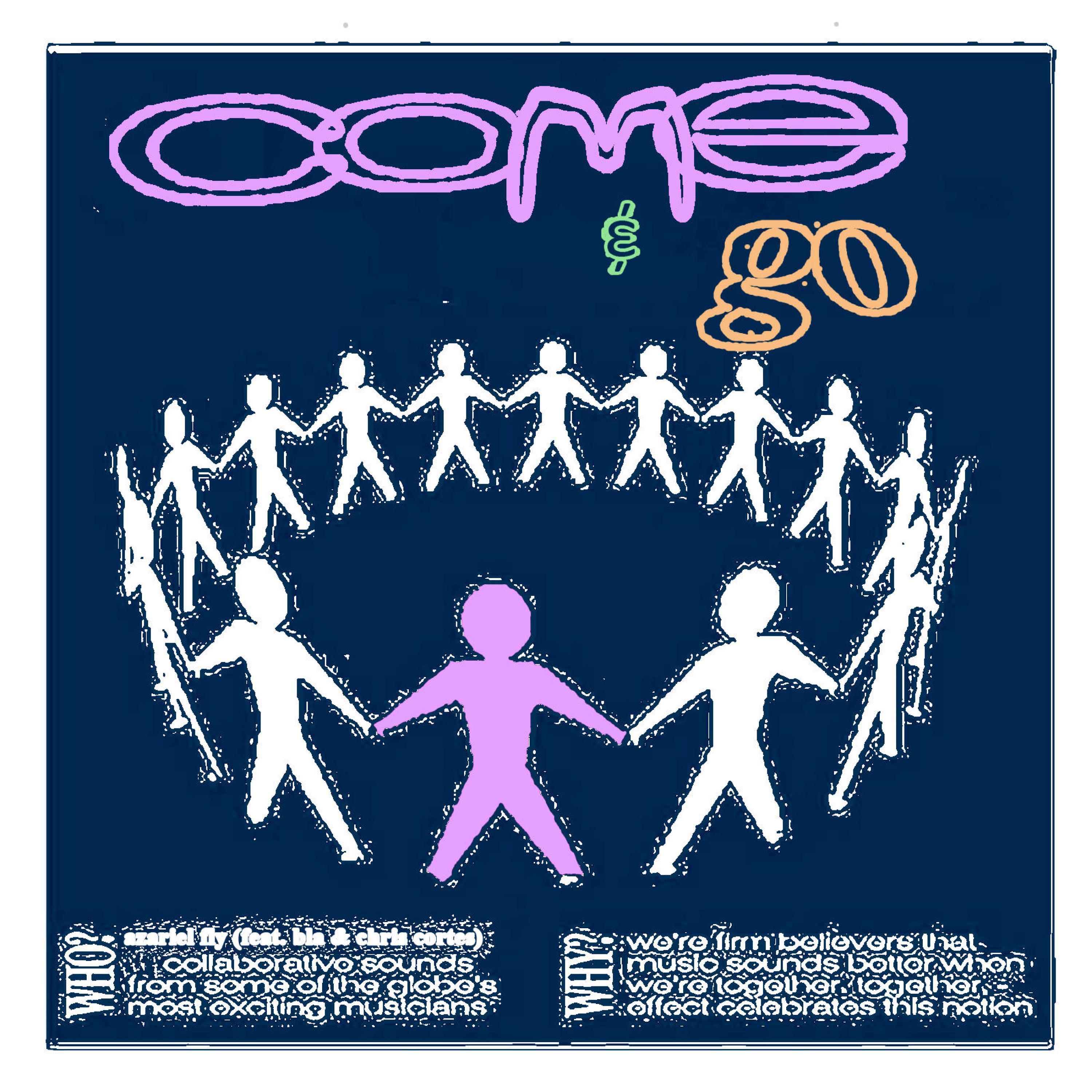 come & go (feat. BLA & Chris Cortes)