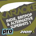 Zoom Karaoke - Indie, Britpop & Alternative Superhits 1