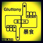 Gluttony 暴食 （BHblack edit）专辑