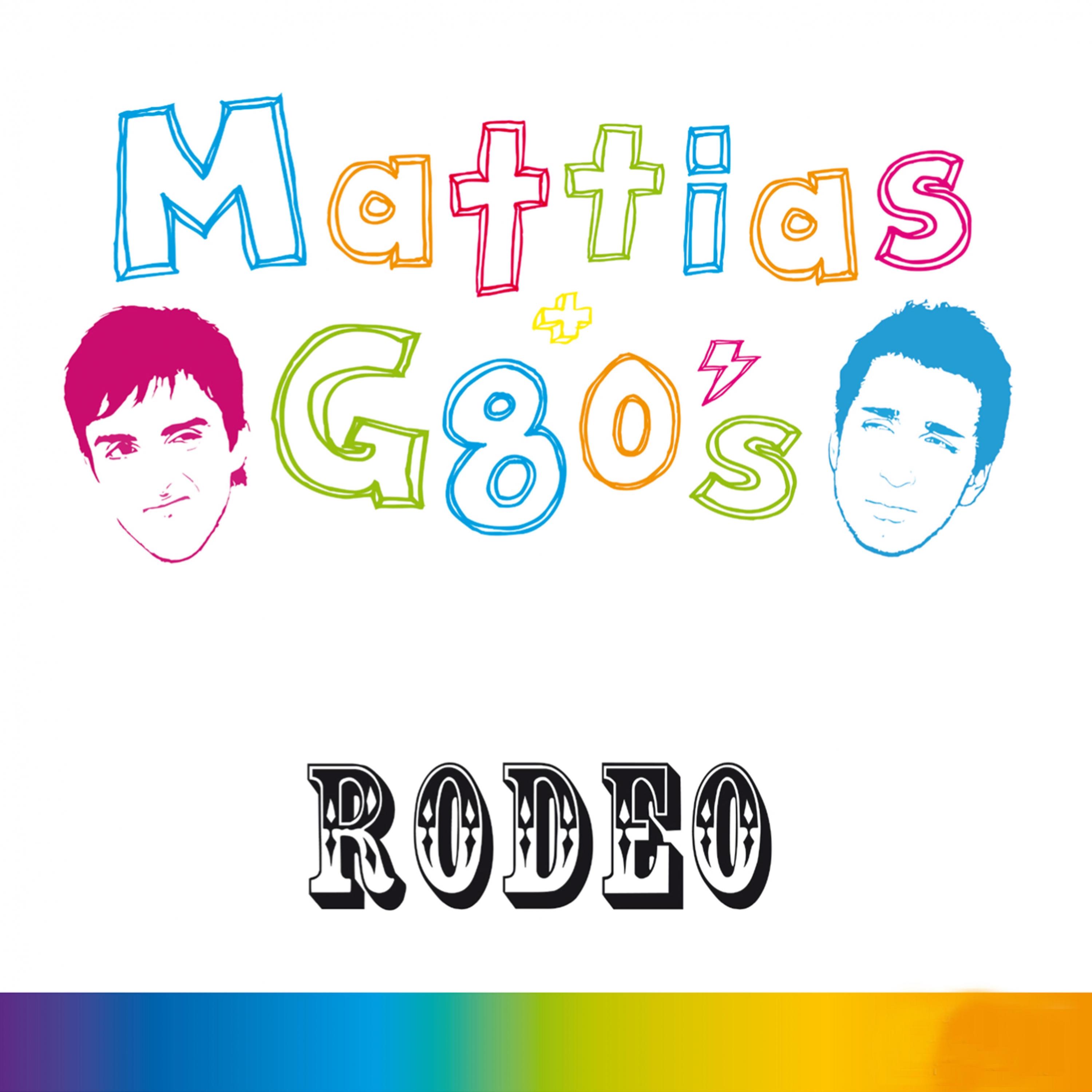 Mattias - Rodeo (Club Mix)