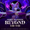 Spirit Blossom Beyond (Original Soundtrack from League of Legends)专辑