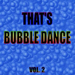 That's Bubble Dance, Vol. 2专辑
