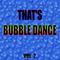 That's Bubble Dance, Vol. 2专辑