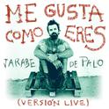 Me Gusta Como Eres (Live)专辑