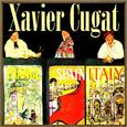 Xavier Cugat in France, Spain and Italy