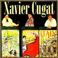 Xavier Cugat in France, Spain and Italy