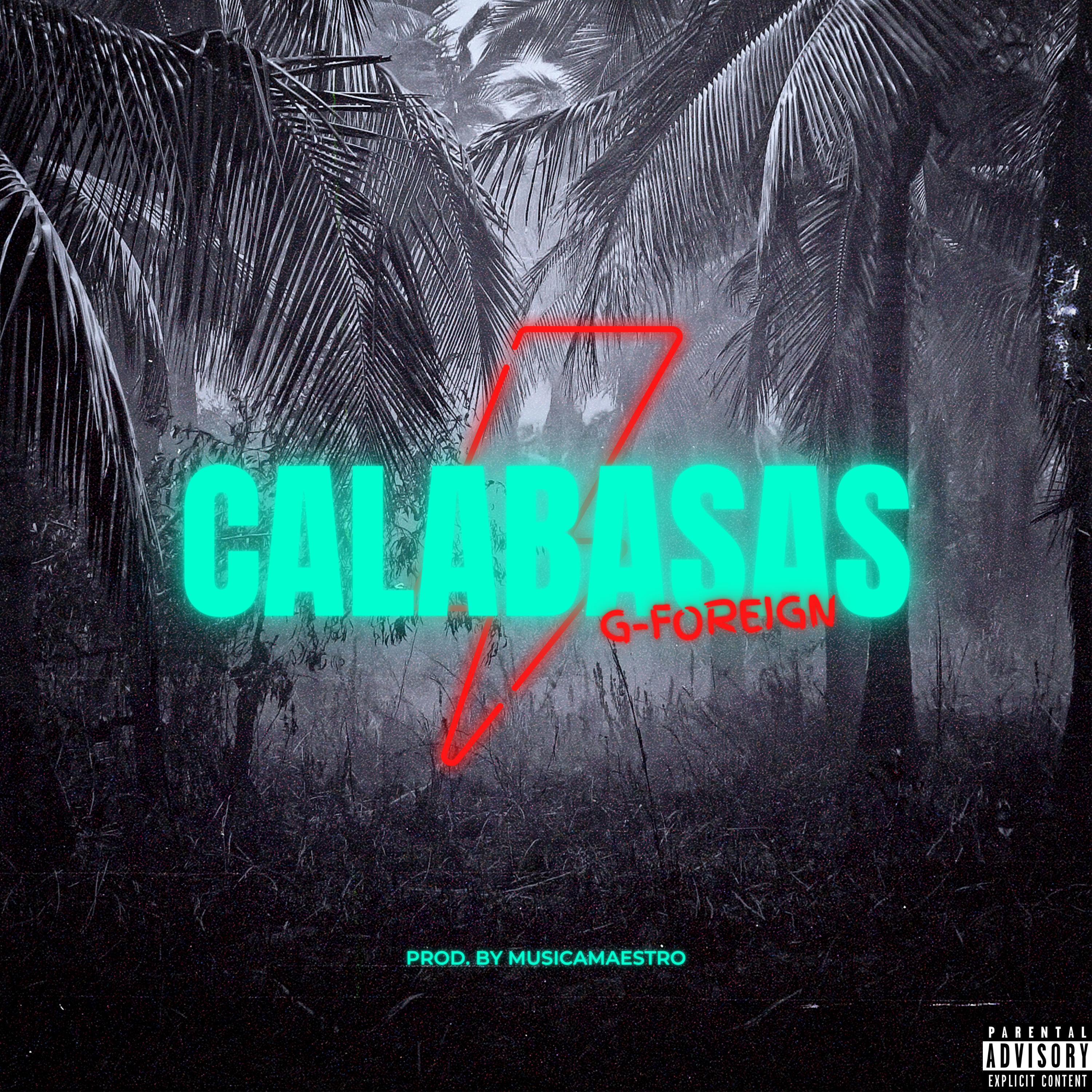 G-Foreign - Calabasas