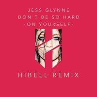 Don't Be So Hard On Yourself - Jess Glynne 多和声 女歌榜单暖场精品伴奏