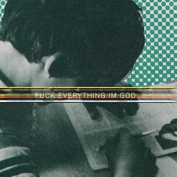 **** Everything I'm God